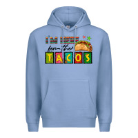 Colony Blue I'm Here For The Tacos Premium Hoodie - texasbilliewilder