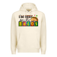 Tofu I'm Here For The Tacos Premium Hoodie - texasbilliewilder
