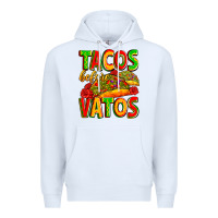Tacos Before Vatos Premium Hoodie | Teevron