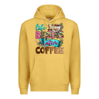 Antique Gold life begins after coffee Premium Hoodie - Zillion Design Studio