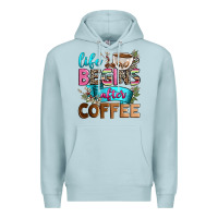 Blue Mist life begins after coffee Premium Hoodie - Zillion Design Studio