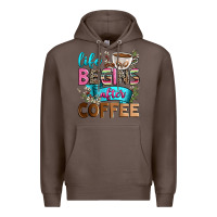 Coffee life begins after coffee Premium Hoodie - Zillion Design Studio