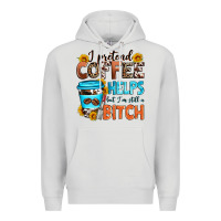 Dove Grey i pretend coffee helps but i'm still a bitch Premium Hoodie - Zillion Design Studio