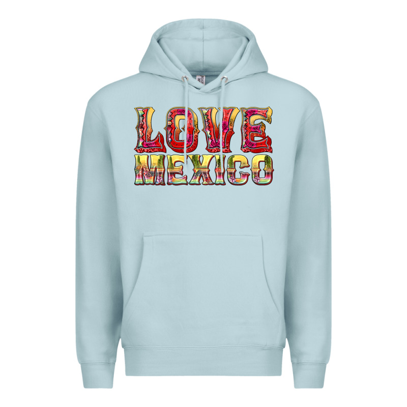 Love Mexico Premium Hoodie by texasbilliewilder | Teevron