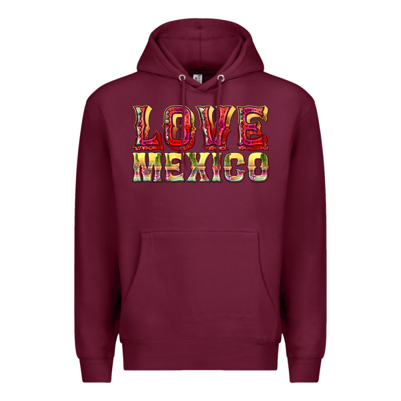 Love Mexico Premium Hoodie by texasbilliewilder | Teevron