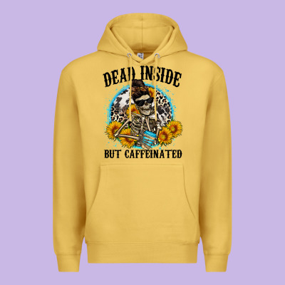 Dead Inside But Caffeinated Premium Hoodie Designed By Zillion Design Studio