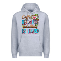 Heather Grey coffee because adulting is hard Premium Hoodie - Zillion Design Studio