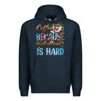 Navy coffee because adulting is hard Premium Hoodie - Zillion Design Studio