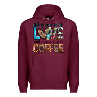 Burgundy all you need is love and a good cup of coffee Premium Hoodie - Zillion Design Studio