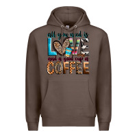 Coffee all you need is love and a good cup of coffee Premium Hoodie - Zillion Design Studio