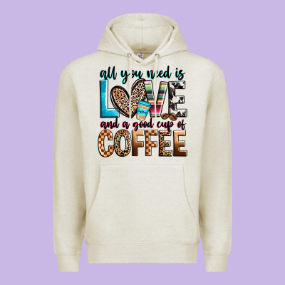 All You Need Is Love And A Good Cup Of Coffee Premium Hoodie Designed By Zillion Design Studio