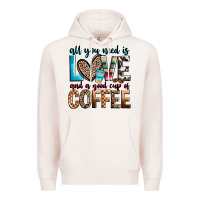 Pale Pink all you need is love and a good cup of coffee Premium Hoodie - Zillion Design Studio