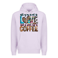 Lilac all you need is love and a good cup of coffee Premium Hoodie - Zillion Design Studio