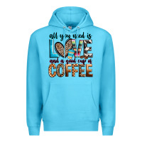All You Need Is Love And A Good Cup Of Coffee Premium Hoodie | Teevron