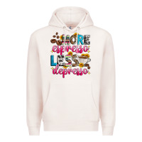Pale Pink more espresso less depresso Premium Hoodie - Zillion Design Studio
