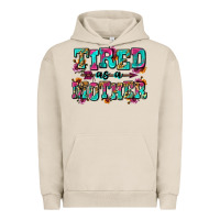 Pigment French Oak tired as a mother Urban Hoodie - Zillion Design Studio
