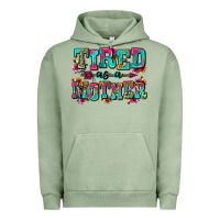 Pigment Oil Green tired as a mother Urban Hoodie - Zillion Design Studio