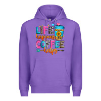 Purple life happens coffee helps Premium Hoodie - Zillion Design Studio