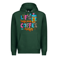 Sports Green life happens coffee helps Premium Hoodie - Zillion Design Studio