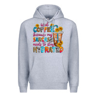 Heather Grey iced coffee because my sarcasm needs to stay hydra Premium Hoodie - Zillion Design Studio