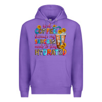 Purple iced coffee because my sarcasm needs to stay hydra Premium Hoodie - Zillion Design Studio
