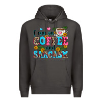Smoke i run on coffee and sarcasm Premium Hoodie - Zillion Design Studio