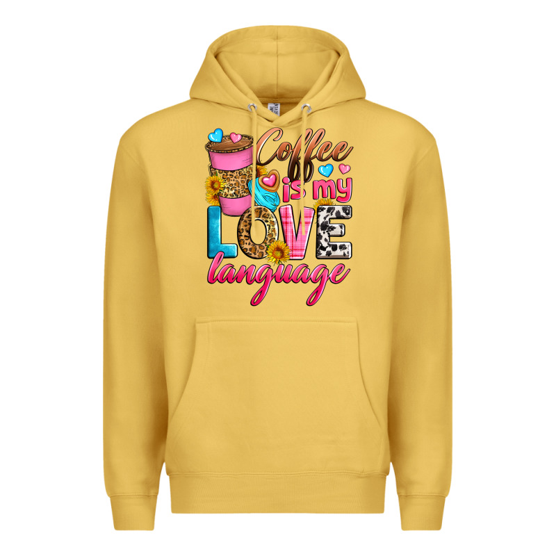 Coffee Is My Love Language Premium Hoodie by Zillion Design Studio | Teevron