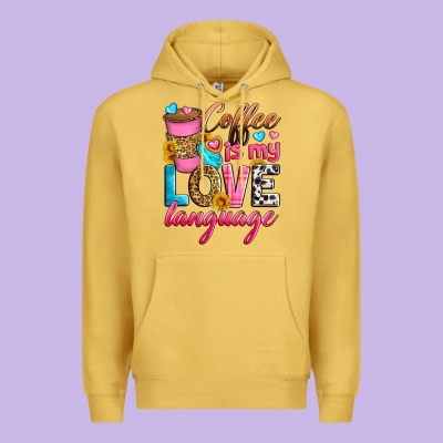 Coffee Is My Love Language Premium Hoodie Designed By Zillion Design Studio