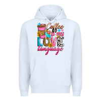 White coffee is my love language Premium Hoodie - Zillion Design Studio