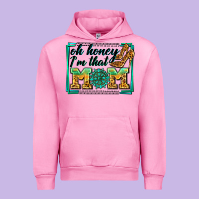 Oh Honey I'm That Mom Urban Hoodie Designed By Zillion Design Studio