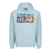 Blue Mist i don't give a sip Premium Hoodie - Zillion Design Studio