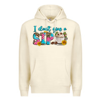 Sandshell i don't give a sip Premium Hoodie - Zillion Design Studio