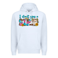 White i don't give a sip Premium Hoodie - Zillion Design Studio