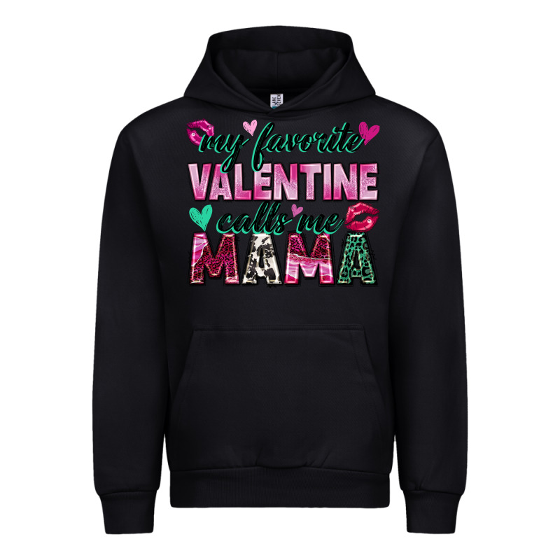 My Favorite Valentine Calls Me Mama Urban Hoodie by Zillion Design Studio | Teevron