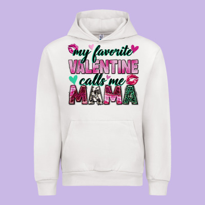 My Favorite Valentine Calls Me Mama Urban Hoodie Designed By Zillion Design Studio