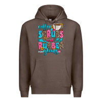 Coffee coffee scrubs and rubber gloves Premium Hoodie - Zillion Design Studio