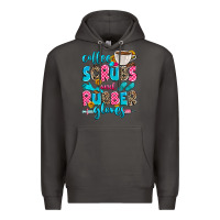 Smoke coffee scrubs and rubber gloves Premium Hoodie - Zillion Design Studio