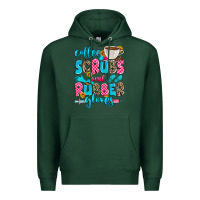 Sports Green coffee scrubs and rubber gloves Premium Hoodie - Zillion Design Studio