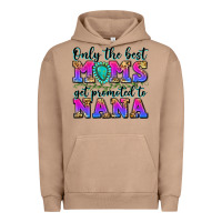Pigment Burro only the best moms get promoted to nana Urban Hoodie - Zillion Design Studio