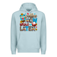 Blue Mist coffee now wine later Premium Hoodie - Zillion Design Studio