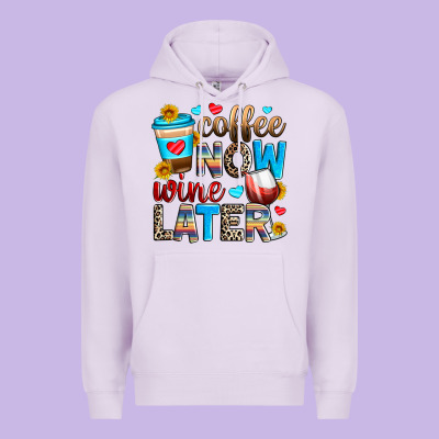 Coffee Now Wine Later Premium Hoodie Designed By Zillion Design Studio