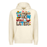 Sandshell coffee now wine later Premium Hoodie - Zillion Design Studio