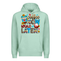 Seafoam coffee now wine later Premium Hoodie - Zillion Design Studio
