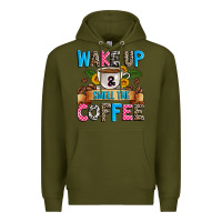 Army Green wake up and smell the coffee Premium Hoodie - Zillion Design Studio