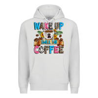Wake Up And Smell The Coffee Premium Hoodie | Teevron