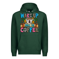 Sports Green wake up and smell the coffee Premium Hoodie - Zillion Design Studio