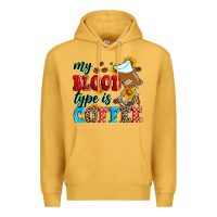 Mustard my blood type is coffee Premium Hoodie - Zillion Design Studio
