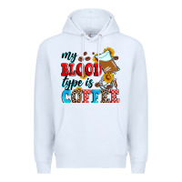 White my blood type is coffee Premium Hoodie - Zillion Design Studio