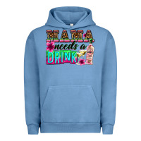 Pigment Pebble Blue mama needs a drink Urban Hoodie - Zillion Design Studio