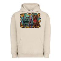 Pigment French Oak life is better with a labrador Urban Hoodie - RanaPortraitStore